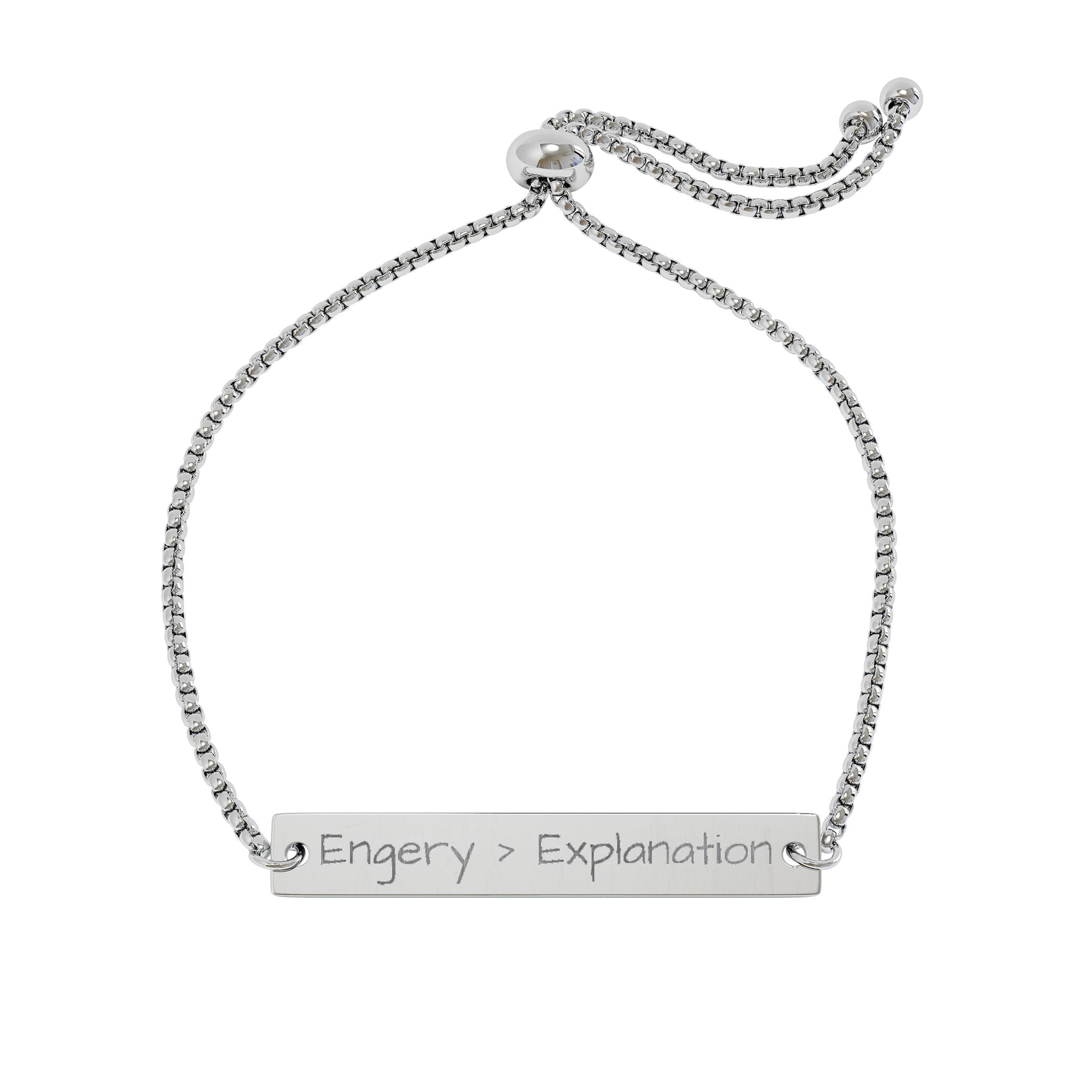 Energy Over Explanation Engraved Bracelet