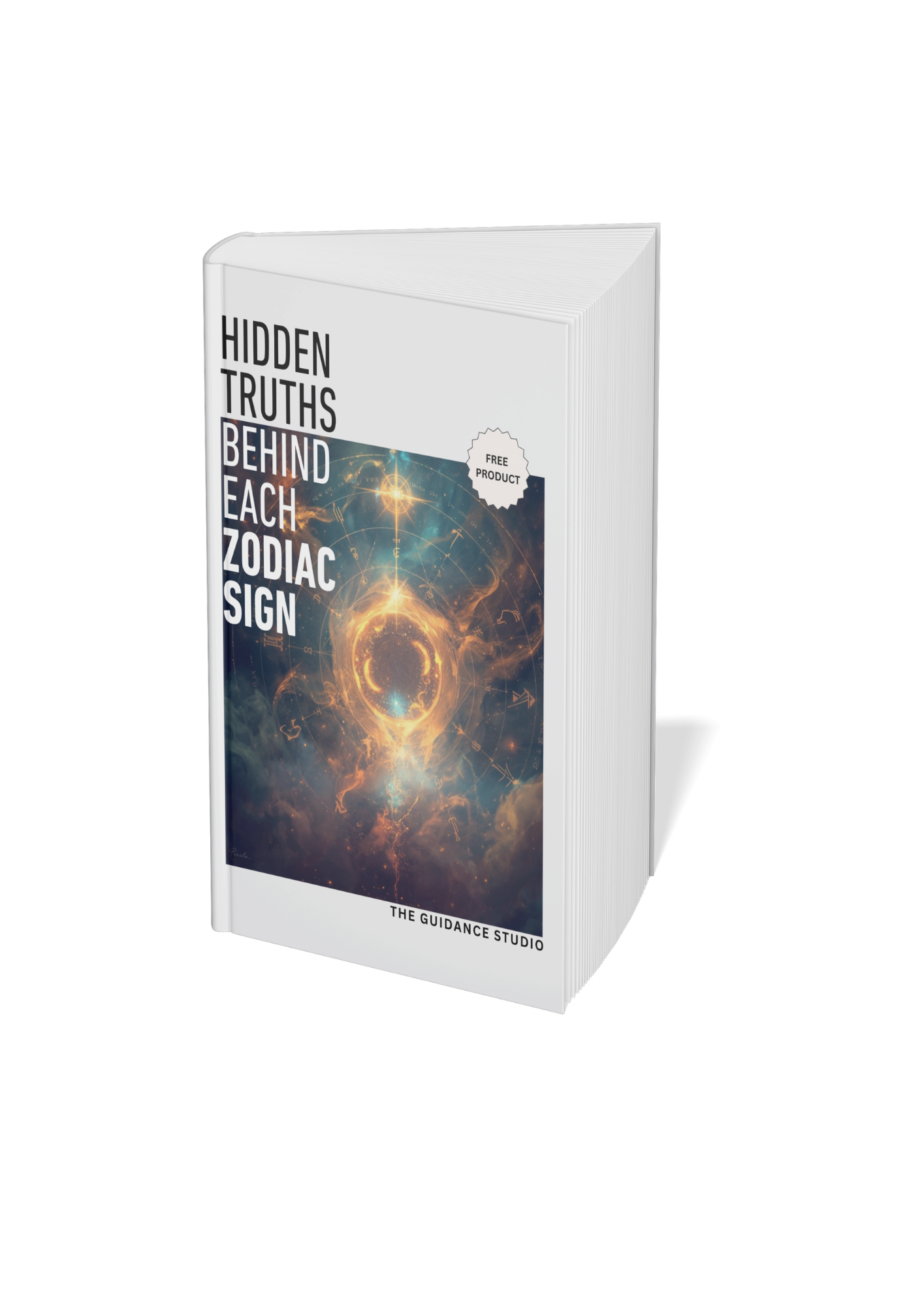 The Hidden Truths Behind Each Zodiac Sign (E-Book)