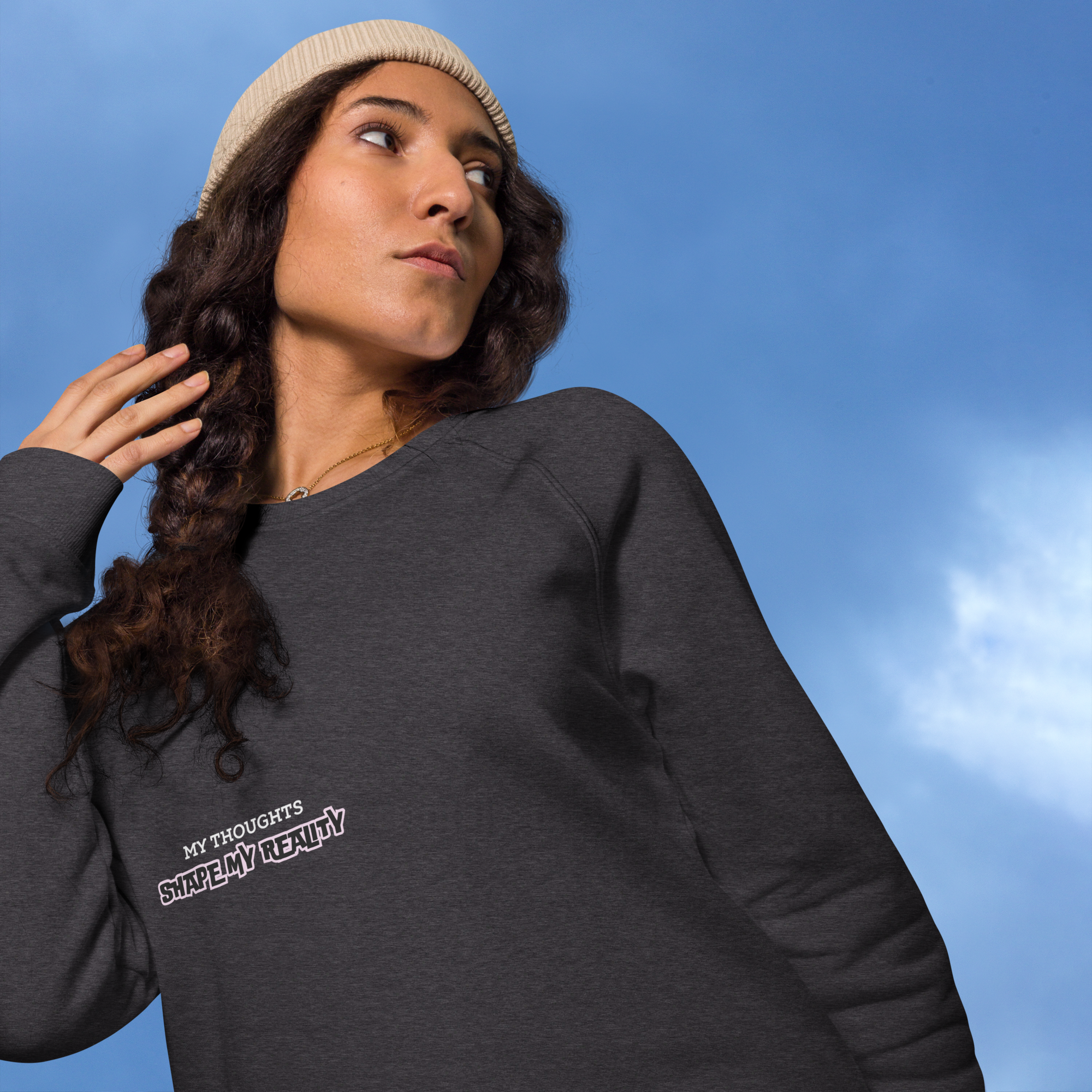 My Thoughts Shape My Reality Sweatshirt Unisex